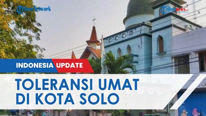 Potret Kerukunan Beragama di Solo, Undur Jadwal Kebaktian Kenaikan Yesus agar Warga Bisa Salat Id