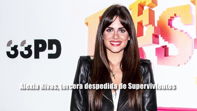 ALEXIA RIVAS, TERCERA EXPULSADA DE SUPERVIVIENTES