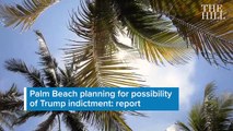 Palm Beach planning for an extradition of Trump following a possible indictment - report