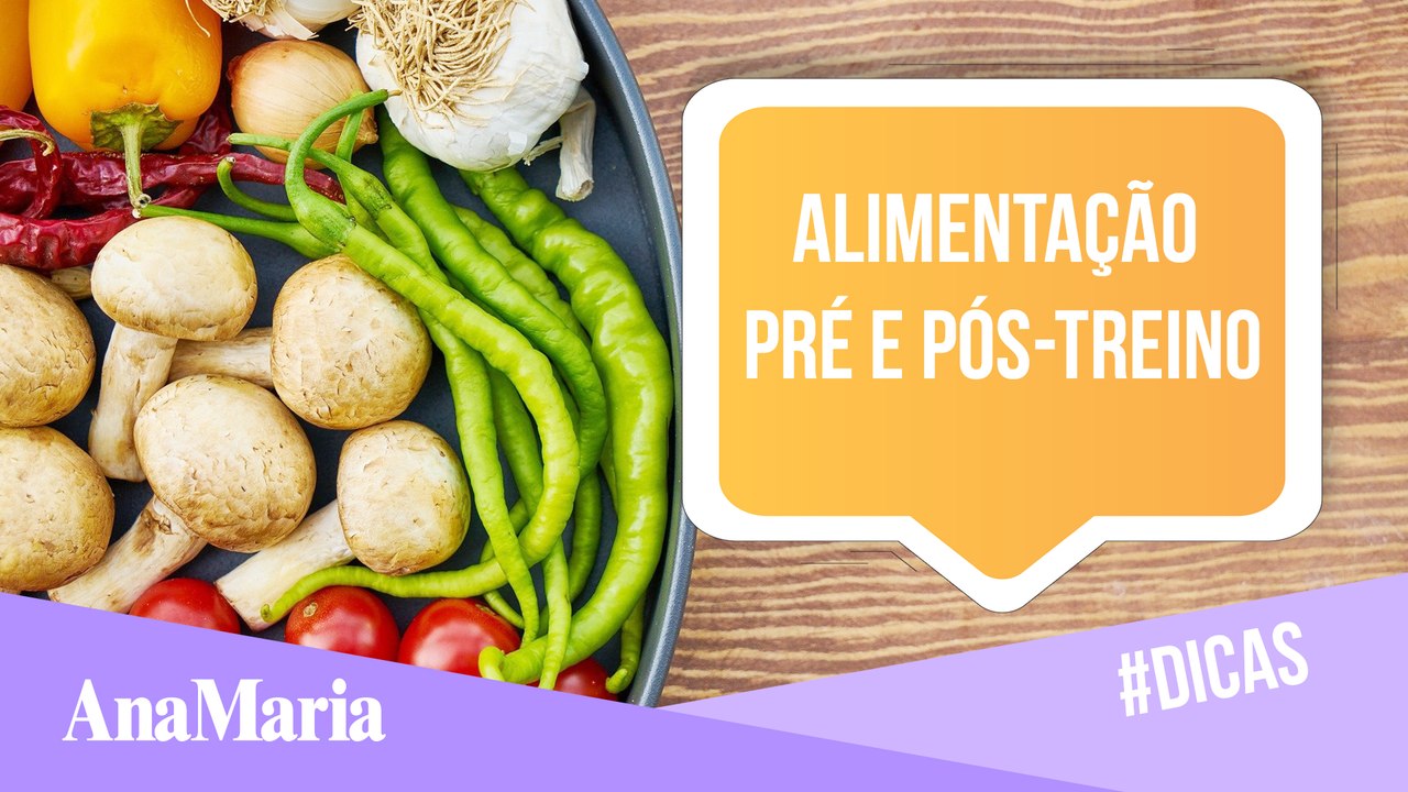 PRÉ E PÓS-TREINO: QUAIS SÃO OS ALIMENTOS IDEAIS PARA AS REFEIÇÕES? (2021)