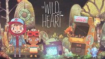 The Wild at Heart | Extended Gameplay