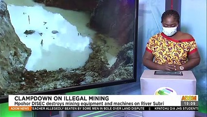 Mpohor DISEC destroys mining equipment and machines on River Subri– Dwadie – Adom TV News (14-5-21)