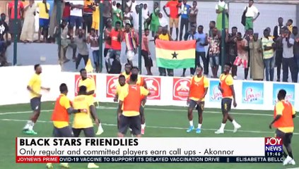 Morocco and Ivory Coast will test our strengths and weaknesses - Akonnor- Joy Sports Prime (14-5-21