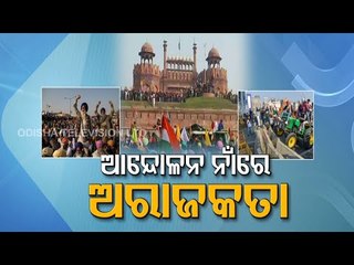 Anarchy In Delhi-OTV Report On Antisocial Farmers Who Held Delhi Hostage On R Day