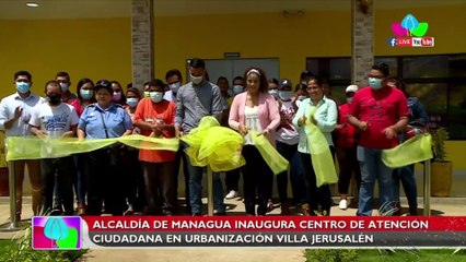 Alcaldía de Managua inaugura centro de atención ciudadana en urbanización Villa Jerusalén