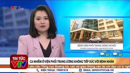 Ca nhiễm ở viện phổi trung ương không tiếp xúc với bệnh nhân  VTVcab