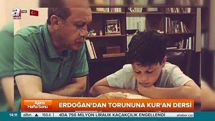 Cumhurbaşkanı Erdoğan'dan torununa Kur'an dersi