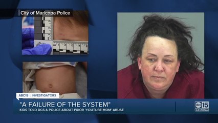 'A failure of the system': Kids told DCS and police about prior 'YouTube Mom' abuse: Part 1