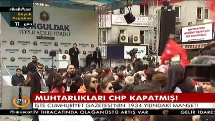 Muhtarlıkları kapatan meğer CHP imiş!