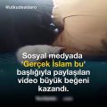 Sosyal medyada paylaşım rekorları kıran video: Gerçek İslam bu!