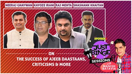 Shashank Khaitan, Neeraj Ghaywan, Raj Mehta & Kayoze Irani | Ajeeb Daastaans | Just Binge Sessions
