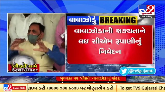 Govt taken all precautionary measures to deal with eventuality arising out of Cyclone Tauktae_ CM