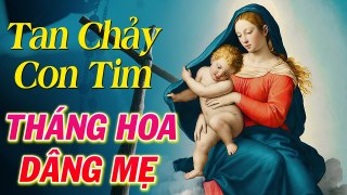 Thánh Ca Tháng Hoa Dâng Mẹ - Tuyển Tập Nhạc Thánh Ca Dâng Hoa Đức Mẹ Hay Nhất 2021