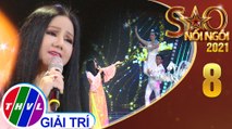 Sao Nối Ngôi 2021 - Tập 8: Tạm biệt chim én - Ngọc Ánh
