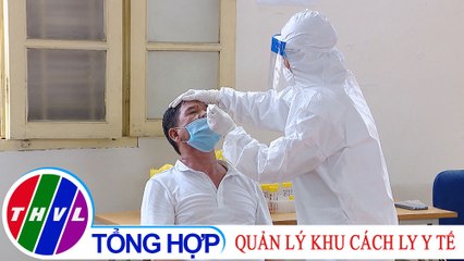 Sức khỏe của bạn: Quản lý khu cách ly y tế