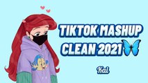 Tiktok Mashup 2021 *Clean*