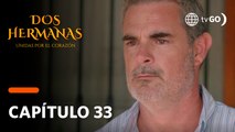 Dos Hermanas: Noelia le reveló a Fernando que Bianca no es su hija (Capítulo 33)