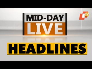 12 PM Headlines 25 February 2021 | Odisha TV