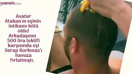 Avatar Atakan'ın intikamı kötü oldu!