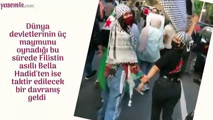 Bella Hadid İsrail'in Filistin halkına yaptığı katliama dayanamadı!