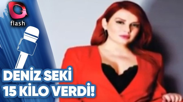 Deniz Seki 15 Kilo Verdi!