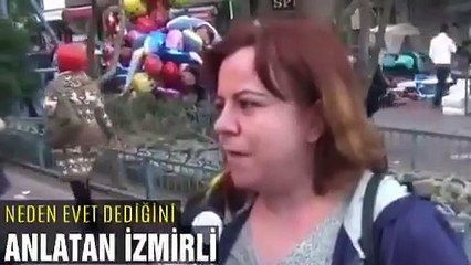 Neden 'evet' dediğini tane tane anlatan İzmirli