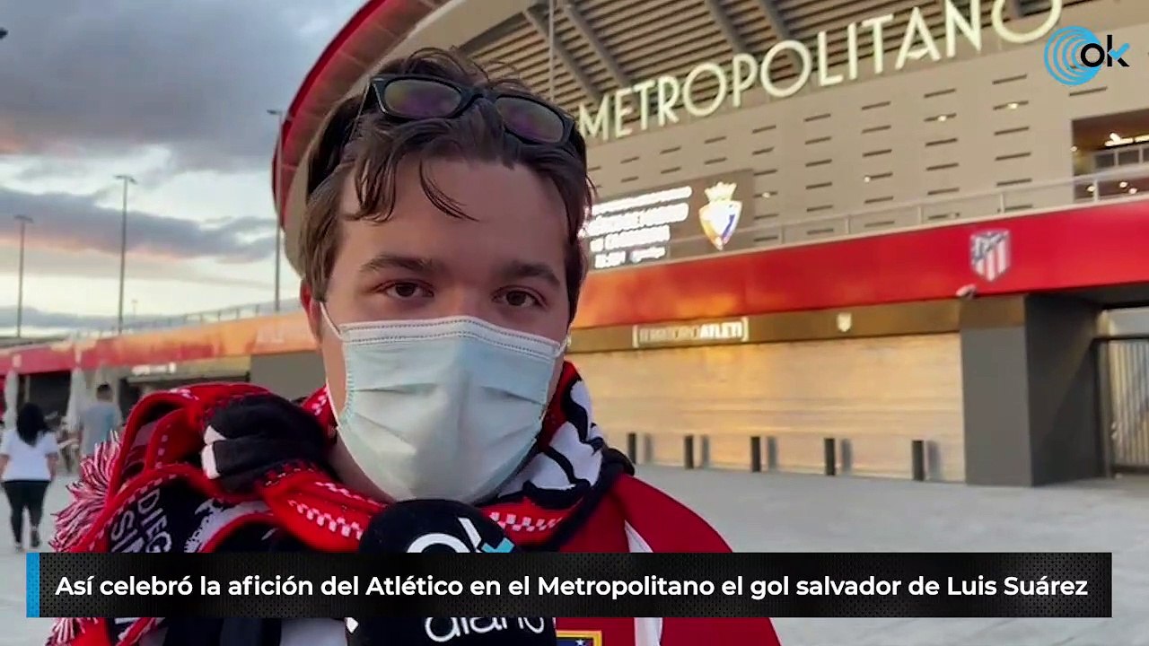 Así celebró la afición del Atlético en el Metropolitano el gol salvador de Luis Suárez