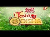 Taste Of Odisha Ep 244 | 06 MARCH 2021 | Odia Food & Recipes: How to Prepare | ସମ୍ପୁର୍ଣ ଓଡ଼ିଆ ଖାଦ୍ୟ