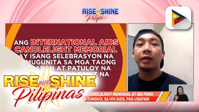 International AIDS Candlelight Memorial at iba pang dapat malaman tungkol sa HIV/AIDS, pag-usapan!