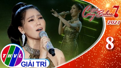Solo cùng Bolero Mùa 7 - Tập 8: Buồn làm chi em ơi - Lan Vy