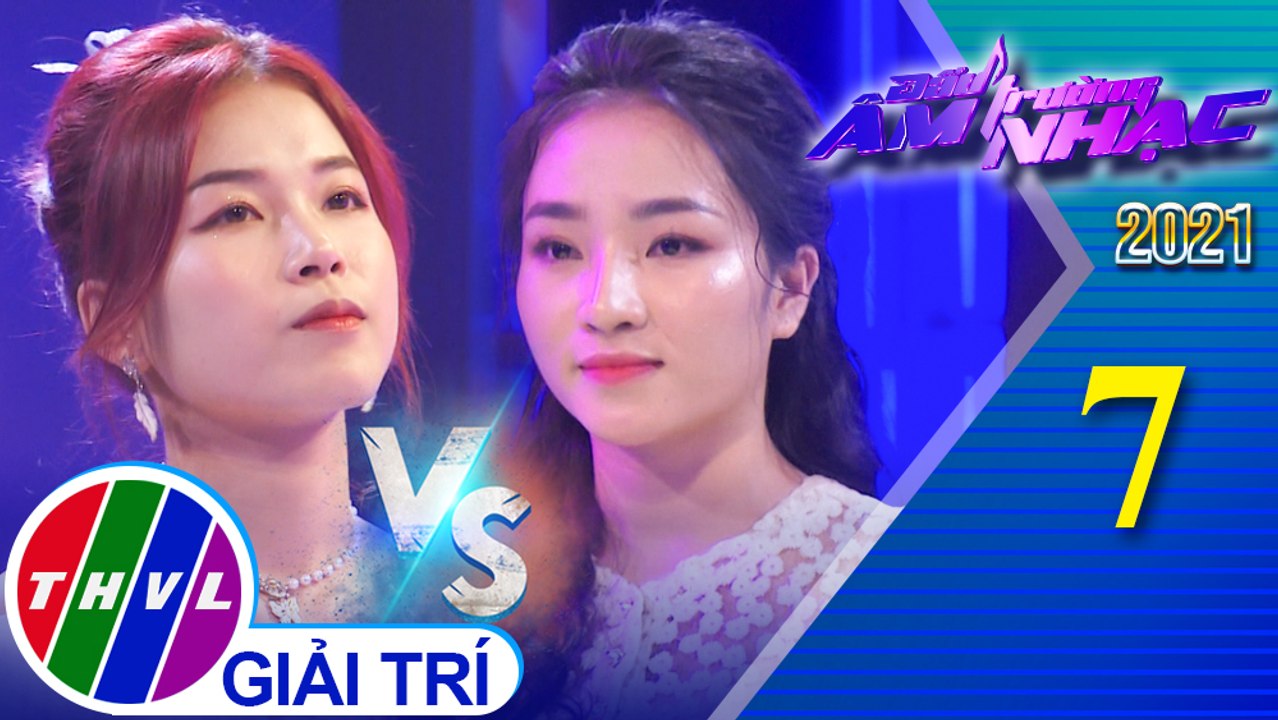 Đấu trường âm nhạc 2021 - Tập 7: Để em rời xa - Việt Ngân, Thạch Thảo