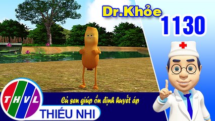 Dr. Khỏe - Tập 1130: Củ sen giúp ổn định huyết áp