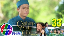 Nghiệp sinh tử - Phần 2 | Tập 34[4]: Mẹ con Nụ bị kẻ gian lừa bắt em gái mang đi mất