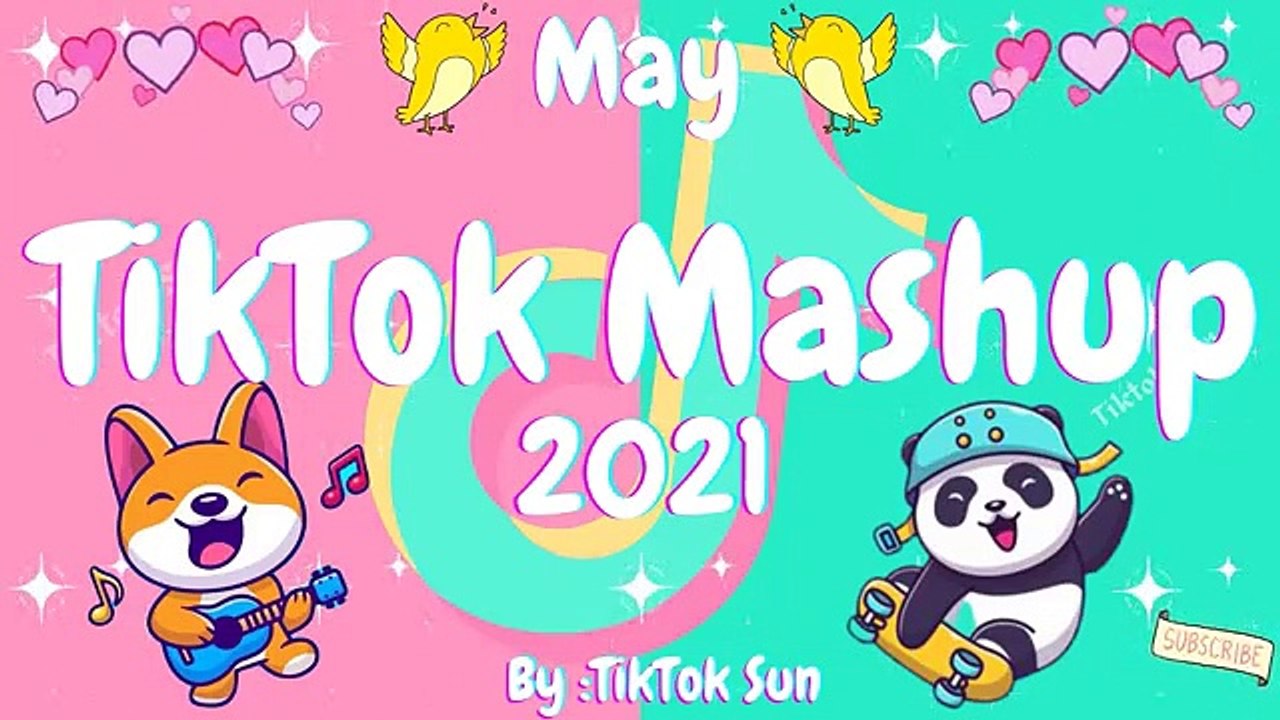 New Tiktok Mashup May 2021 (Not Clean)