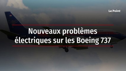 Nouveaux problèmes électriques sur les Boeing 737