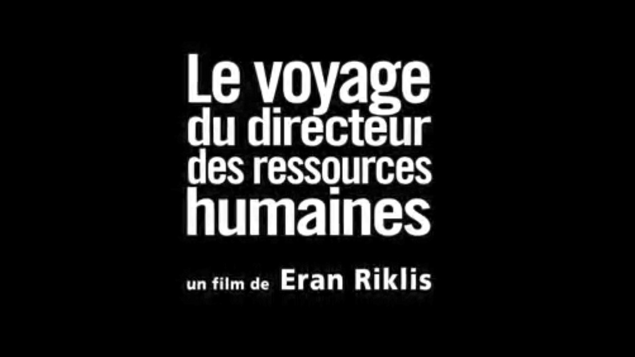 LE VOYAGE DU DIRECTEUR DES RESSOURCES HUMAINES (2009) Streaming VOST-FRENCH