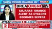 Orange Alert In Gujarat As Cyclone Becomes Severe _ Heavy Rains Witnessed In Ahmedabad _ NewsX