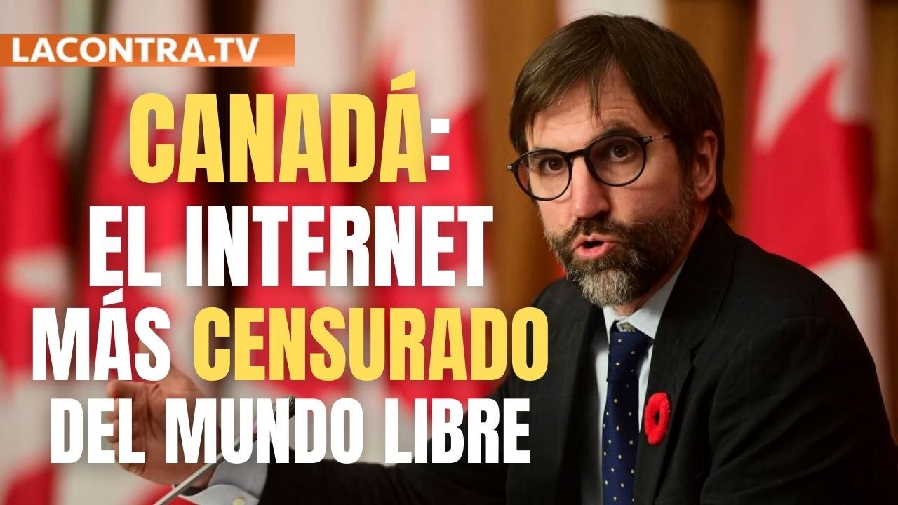 Canadá planea el internet más censurado del mundo libre
