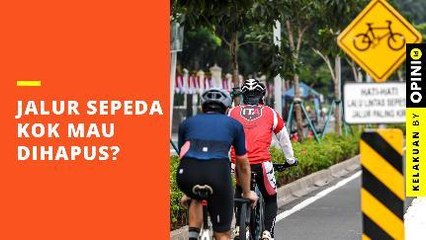 Jalur Sepeda Kok Mau Dihapus?