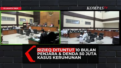 Detik-Detik Jaksa Tuntut Rizieq 10 Bulan Penjara dan Denda 50 Juta Rupiah