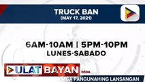 Truck ban sa mga pangunahing lansangan sa NCR, muling ipinatupad simula ngayong araw