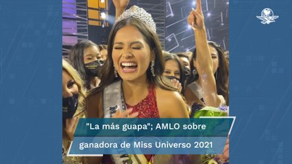 AMLO felicita a Andrea Meza, ganadora de Miss Universo 2021