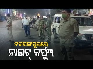 Covid-19 | Night Curfew In Nabarangpur, Police Tighten Patrolling