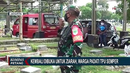Kembali Dibuka, Warga Ramai-ramai Datangi TPU Semper