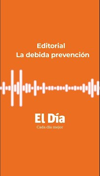 Te invitamos a leer nuestro editorial, hoy titulado: La debida prevención