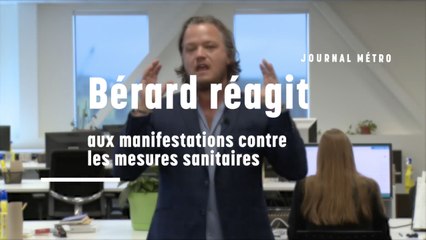Bérard réagit aux manifestations contre les mesures sanitaires