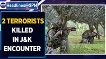 J&K: 2 Al-Badr terrorists gunned down in an encounter | Oneindia News
