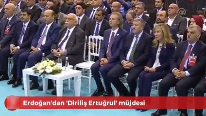 Cumhurbaşkanı Erdoğan'dan 'Diriliş Ertuğrul' müjdesi