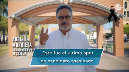 "Yo no tengo miedo", difunden último spot de Abel Murrieta antes de ser asesinado