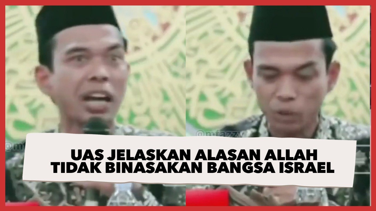 Sambil Menangis, UAS Jelaskan Alasan Allah Tida...